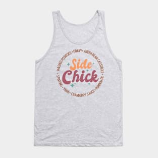 Funny Thanksgiving: Side Chick Thanksgiving Side Dishes Tank Top